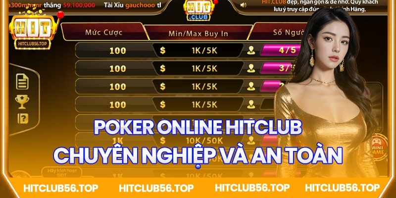Poker Online Hitclub - Chuyên nghiệp và an toàn