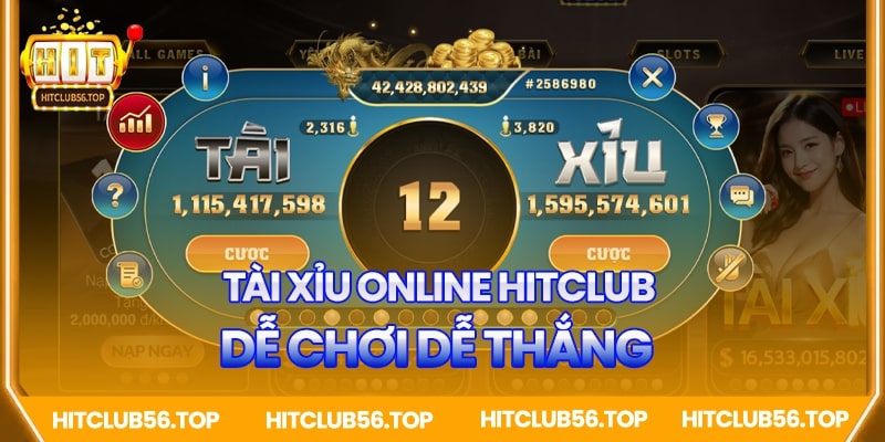 Tài xỉu online Hitclub - dễ chơi dễ trúng