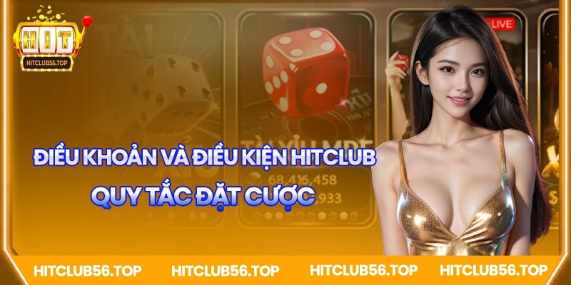 Quy tắc đặt cược tại Hitclub